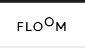 Kortingscode voor ontvang 10 korting op uw eerste aankoop als u zich per e-mail aanmeldt bij Floom
