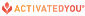 ActivatedYou