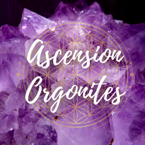 Ascension Orgonites