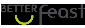 Betterfeast