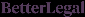 betterlegal