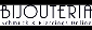 Bijouteria