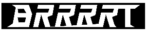 BRRRRT
