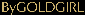 ByGOLDGIRL