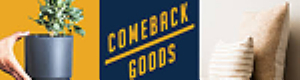 Comeback Goods