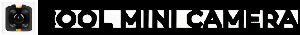 Cool Mini Cam - CIT