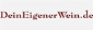 dein-eigener-wein - Spitzenweine mit eigenem Et