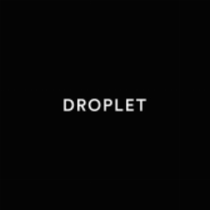 Droplet