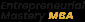 Entrepreneurial Mastery MBA