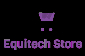 Equitech Store
