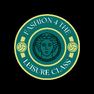 Fashion 4 The Leisure Class