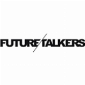 Future Talkers