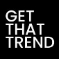 Get That Trend