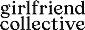 Girlfriend collective