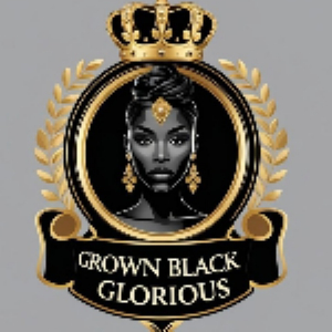 Grown Black Glorious Series