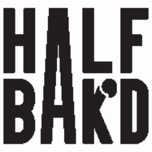 half-bakd