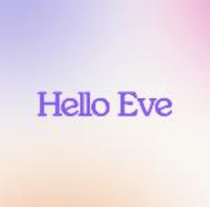 Hello Eve
