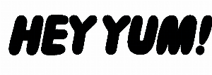HEY YUM