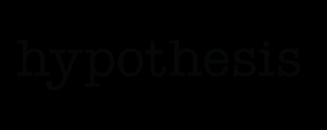 Hypothesis
