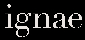 Ignae
