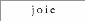Joie