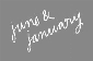 juneandjanuary