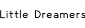 littledreamers