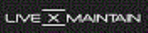 Live X Maintain
