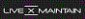 Live X Maintain