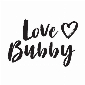 Love Bubby