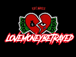 LoveMoneyBetrayed
