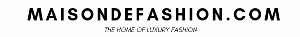 Maison De Fashion