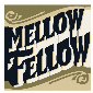 Mellow Fellow