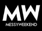 MessyWeekend