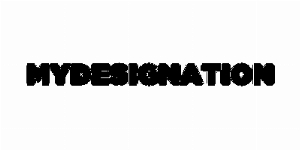 MyDesignation