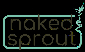 Naked Sprout