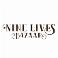 Nine Lives Bazaar