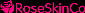 RoseSkinCo