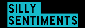 sillysentiments