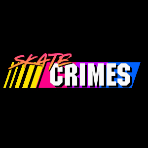 Skate Crimes
