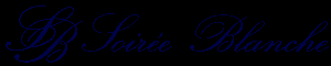 Soir e Blanche