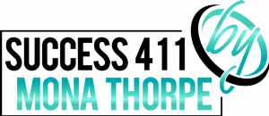 Success 411 by Mona Thorpe