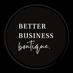 The Better Business Boutique