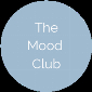 The Mood Club