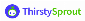 ThirstySprout