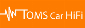 toms-car-hifi