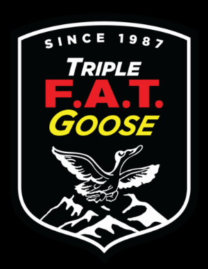 Triple F A T Goose