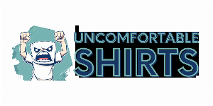 uncomfortableshirts