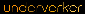 underverker