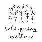 Whispering Willow